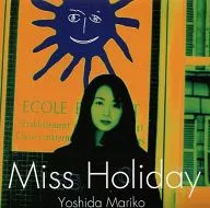 Mariko Yoshida / Miss Holiday