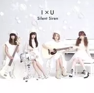 Silent Siren / I x U [Normal Edition]