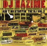 DJ HAZIME / AIN'T NO STOPPIN' THE DJ PART2