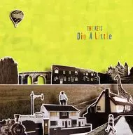The Keys / Die A Little