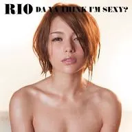 Rio/艾姆·性感～Da Ya Think I'm Sexy？～[附DVD初回限定盤A]