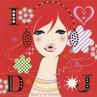 DJ Kenkaida / I LOVE DJ J-POP COVER MIX mixed by DJ Kenkaida
