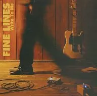 Fine Lines / Right to Me