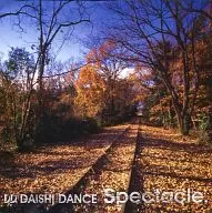 DD.DAISHI DANCE / Spectacle TSUTAYA特典