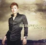 GACKT / P.S. I LOVE U