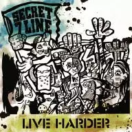 SECRET 7 LINE / LIVE HARDER