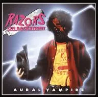 Aural Vampire / RAZORS ON BACKSTREET