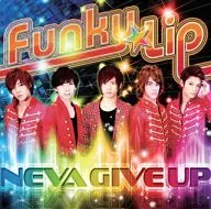 NEVA GIVE UP / Funky ★ Lip / Love Tears (type-A)