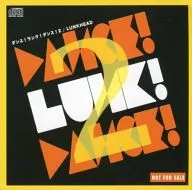 LUNKHEAD / DANCE! LUNK! DANCE!2
