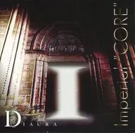 DIAURA / Imperial"CORE"