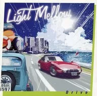 LIGHT MELLOW DRIVE