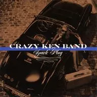 Crazy Ken Band / Spark Plug [Regular Edition]