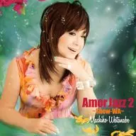 Machiko Watanabe / Amor Jazz2 ~ Show-WA ~