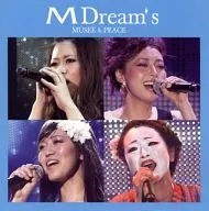 M Dream’s / MUSSE＆PEACE