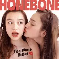 HONEBONE / Too Many Kisses