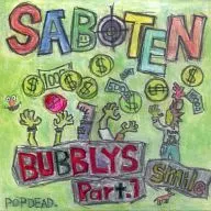 SABOTEN / BUBBLY'S part.1 smile