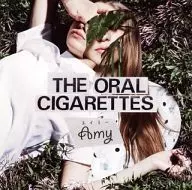 THE ORAL CIGARETTES/艾米[普通盘]