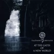 Kelly SIMONZ's BLIND FAITH / AT THE GATES OF A NEW WORLD