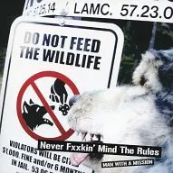 MAN WITH A MISSION / NEVER FXXKIN'MIND THE RULES