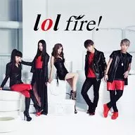 lol / fire!