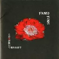 Fairy Fore / Until this flower blooms and dies