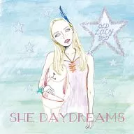 OLD LACY BED / SHE DAYDREAMS