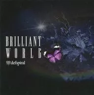 defspiral / BRILLIANT WORLD