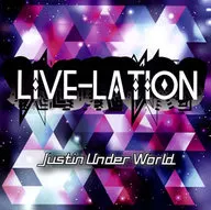 Justin Uuder World / LIVE-LATION