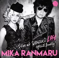 MIKA RANMARU / OFFICIAL BOOTLEG LIVE at SHINJUKU LOFT