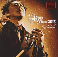 石桥凌/LIVE Neo Retro Music2015