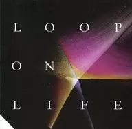 空中ループ / LOOP ON LIFE