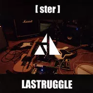 LASTRUGGLE / ster
