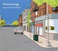 Homecomings / SALE OF BROKEN DREAMS