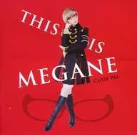 Cutie Pai/THIS IS MEGANE[初回限定盤]
