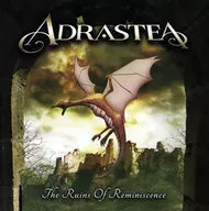 Adrastea / The Ruins of Reminiscence