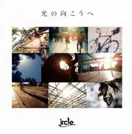Ircle / Beyond the Light