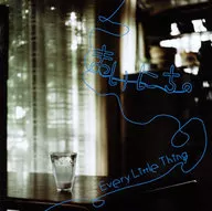 Every Little Thing / まいにち。