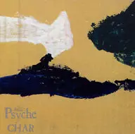 CHAR / PSYCHE -revisited-