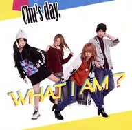 Chu's day. / WHAT I AM?