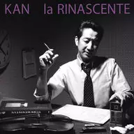 KAN / la RINASCENTE