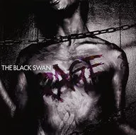 THE BLACK SWAN / RAGE[B-TYPE]