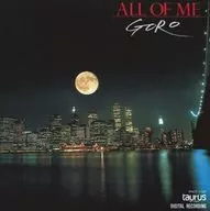 Goro Noguchi / ALL OF ME