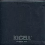 Kisell / KICELL Tracks for "HUG"