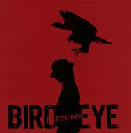 JET SET BOYS / BIRD EYE [First Press Limited version with DVDs]