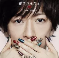 TETSUYA / I Loved [Regular Edition]