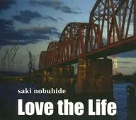 Shinkai Sasaki / Love the Life