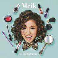 Meik/Make It Happen[初回限定盤]