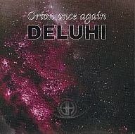DELUHI / Orion once again[1st Press]