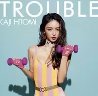 Hitomi Kaji / TROUBLE [con DVD]