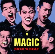 MAGIC / ROCK'A BEAT